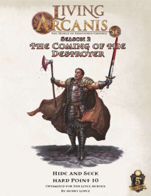 Living Arcanis 5E HP 2-10 Hide and Seek