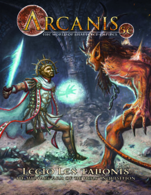 Arcanis 5E - Legio Lex Talionis, the Military Arm of the Inquisition
