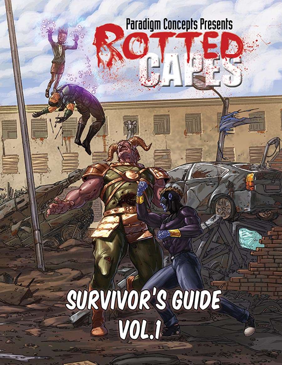 Rotted Capes: Survivor's Guide, Vol 1