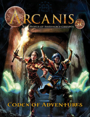 Arcanis: Codex of Adventures Volume 1 (5E)